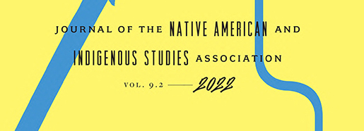 Cover banner for the "Journal of the Native American and Indigenous Studies Association" Volume 9, Issue 2, 2022.